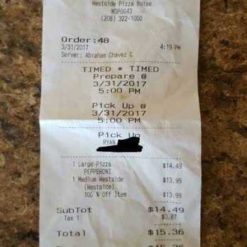 Westside Pizza - For some stupid ass reason, they listed the pickup time and prepare time both as 5 P. M. - Pizza Near Me - Boise, Idaho