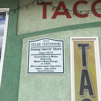 Tacos El Centro - History of this building. - Mexican Near Me - Melba, Idaho Tacos El Centro - History of this building. - Mexican Near Me - Melba, Idaho