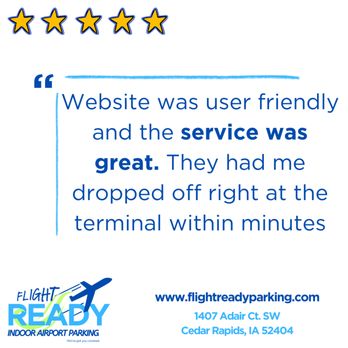 Flight Ready Parking - Customer review (Google) - Airport Shuttles Near Me - Cedar Rapids, Iowa Flight Ready Parking - Customer review (Google) - Airport Shuttles Near Me - Cedar Rapids, Iowa