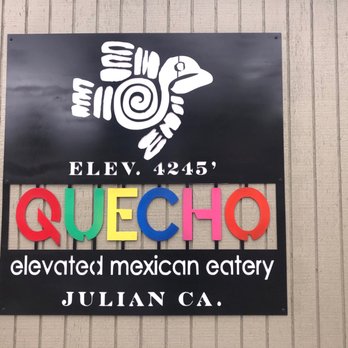 Quecho Elevated Mexican Eatery - Mexican Near Me - Julian, California