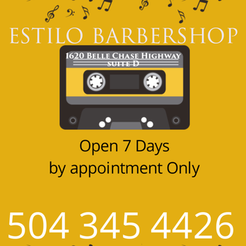 Estilo Barber Shop - Relaxing music for your hot towel shaves. - Barbers Near Me - Gretna, Louisiana