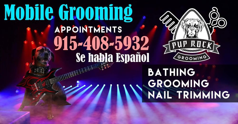 PUP ROCK GROOMING Request an Appointment El Paso, Texas Pet