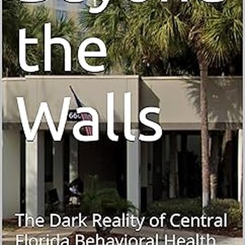 CENTRAL FLORIDA BEHAVIORAL HOSPITAL - Updated December 2024 - 38