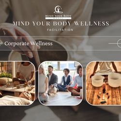 Mind Your Body Oasis - Connect with us for Corporate Wellness, Corporate Retreat, Private Event