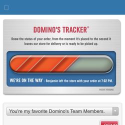 Domino's Pizza - Out for delivery confirmation 35 minutes after it was double checked.