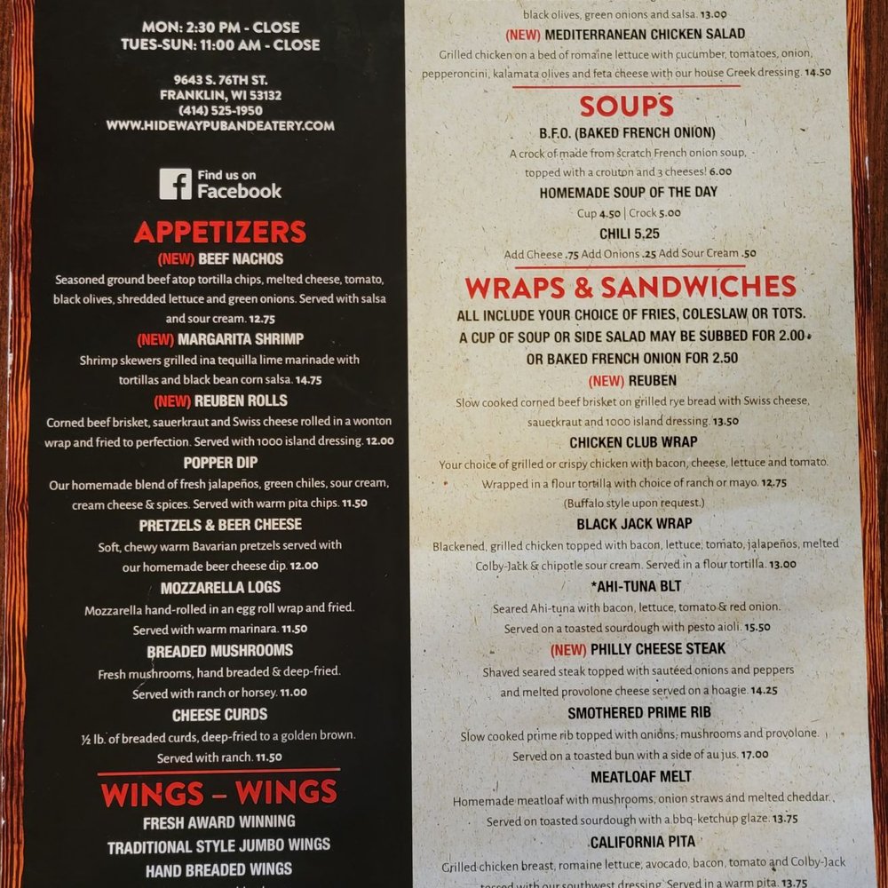 The Hideaway Pub & Eatery - Menu as of 7/19/2022 - American Near Me - Franklin, Wisconsin The Hideaway Pub & Eatery - Menu as of 7/19/2022 - American Near Me - Franklin, Wisconsin