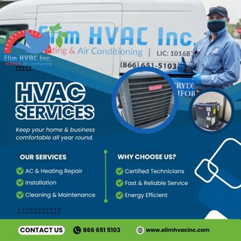Elim HVAC - El Segundo - Comfort All Year Round
With Elim HVAC Inc., keep your home and business at the perfect temperature with fast, reliable service. - Heating & Air Conditioning/HVAC Near Me Elim HVAC - El Segundo - Comfort All Year Round
With Elim HVAC Inc., keep your home and business at the perfect temperature with fast, reliable service. - Heating & Air Conditioning/HVAC Near Me
