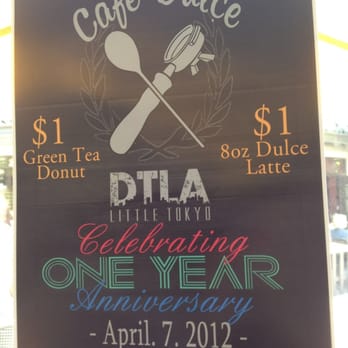Cafe Dulce - Happy Anniversary, Cafe Dulce! $1 green tea donut and $1 8oz dulce latte! - Coffee & Tea Near Me - Los Angeles, California Cafe Dulce - Happy Anniversary, Cafe Dulce! $1 green tea donut and $1 8oz dulce latte! - Coffee & Tea Near Me - Los Angeles, California