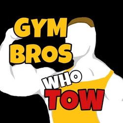 Gym Bros Who Tow