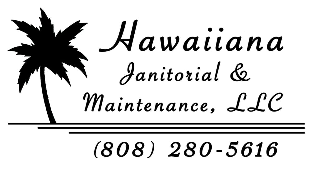HAWAIIANA JANITORIAL & MAINTENANCE Updated March 2024 Kahului