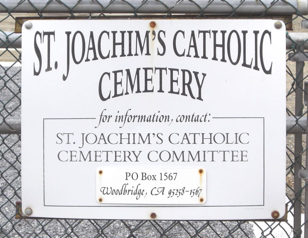 ST JOACHIM’S CATHOLIC CEMETERY 11455 Locke Rd, Lockeford, CA Yelp