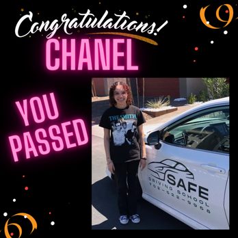 Safe Driving School - Congratulations Chanel on passing your drive test. You are officially a SAFE driver! - Driving Schools Near Me - Las Vegas, Nevada Safe Driving School - Congratulations Chanel on passing your drive test. You are officially a SAFE driver! - Driving Schools Near Me - Las Vegas, Nevada