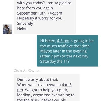 Hailan Movers - One of the early messages of Helen pushing me to accept the 4-5 pm time slot, which they flaked on. - Movers Near Me - Fremont, California Hailan Movers - One of the early messages of Helen pushing me to accept the 4-5 pm time slot, which they flaked on. - Movers Near Me - Fremont, California