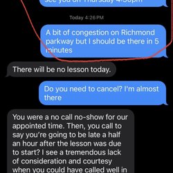 Arriving 4 minutes before the CONFIRMED 4:30pm appointment time, but getting cancelled on and accused of being late.