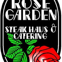 Rose Garden Banquet Hall & Catering - Rose Garden Steak Haus & Catering