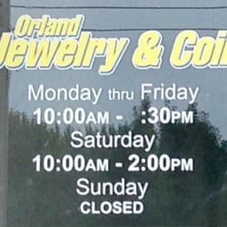 Orland Jewelry and Coin Exchange - Hours