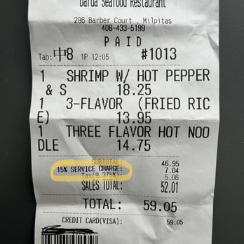 Darda Seafood Restaurant - Automatically adds 15% Gratuity without any notification. - Chinese Near Me - Milpitas, California Darda Seafood Restaurant - Automatically adds 15% Gratuity without any notification. - Chinese Near Me - Milpitas, California