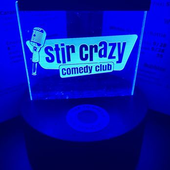 Stir Crazy Comedy Club - a neon sign - Comedy Clubs Near Me - Glendale, Arizona Stir Crazy Comedy Club - a neon sign - Comedy Clubs Near Me - Glendale, Arizona