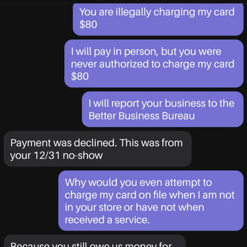 Deka Lash - Back and forth texts them attempting to charge my card on file, for a no show appointment that they canceled. - Eyelash Service Near Me - Agoura Hills, California
