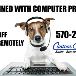Custom Computers Inc - We know it is ruff quarantined at home with computer problems? Let our professional staff handle your computer issues remotely. 5702838215
