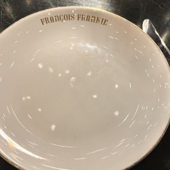Francois Frankie - I love it my name is Frankie and they call me Francois I wanted to hock the plate so bad but didn't lol! - French Near Me - Chicago, Illinois