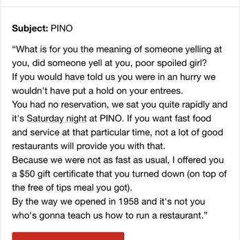 PINO - Harassment by owner when you leave a review. Sent several to my husband as well - Italian Near Me - Phoenix, Arizona PINO - Harassment by owner when you leave a review. Sent several to my husband as well - Italian Near Me - Phoenix, Arizona