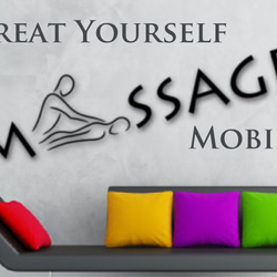Treat Yourself Massage - Mobile Service Available!