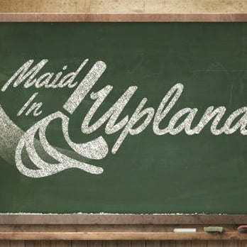 1. Maid in Upland