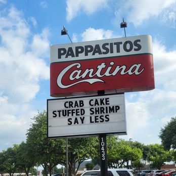 Pappasito's Cantina - The Pappasito's Cantina sign. - Tex-Mex Near Me - Dallas, Texas