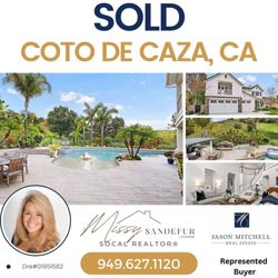 Missy Sandefur - SOLD 
Coto De Caza
Missy Sandefur, Realtor

Top 1% Realtor with Orange County Realtors  

 Cell: 949.627.1120
Ca Dre #019515