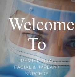 Premier Oral Facial & Implant Surgery