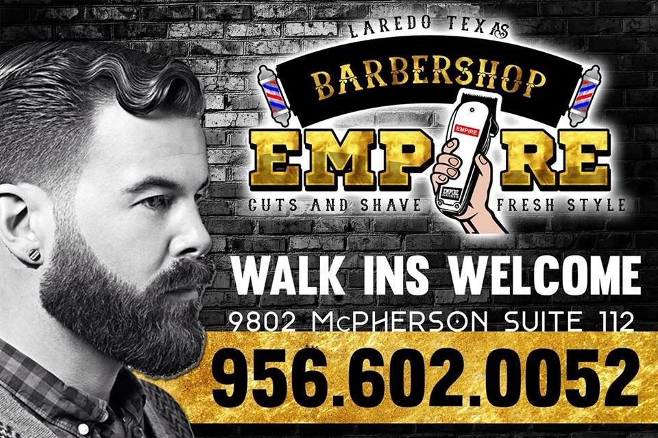 EMPIRE Updated September 2024 9802 McPherson, Laredo, Texas Barbers Phone