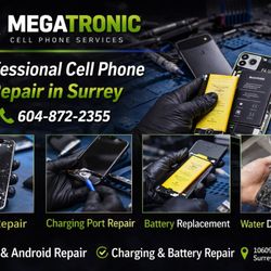 Megatronic Cell Phone Services - Phone repair Surrey screen battery charging port water damage same day service reliable affordable quality call today 6048722355