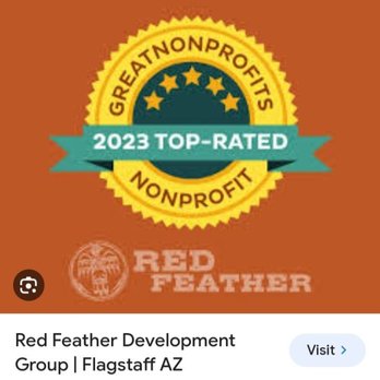 Red Feather Development Group - 2023 TOP RATED NONPROFIT FOR THE AMAZING WORK THAT THEY DO BY HELPING THE COMMUNITY - Community Service/Non-Profit Near Me - Flagstaff, Arizona Red Feather Development Group - 2023 TOP RATED NONPROFIT FOR THE AMAZING WORK THAT THEY DO BY HELPING THE COMMUNITY - Community Service/Non-Profit Near Me - Flagstaff, Arizona