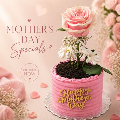 Mother's Day Specials - A sweet gift for the most important person in your life 💕 Elegant, floral, and made to make Mom smile Pre-order now — limited spots available 📍 Rose Bakery Order online or send us a DM