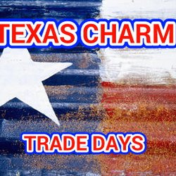 Texas Charm Trade Days - 5000 feet of treasures!!!!!