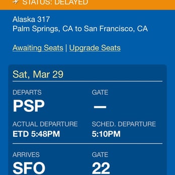 Alaska Airlines - 3/29/14. AS317 Palm Springs to SFO. Delayed and delayed. - Airlines Near Me - Palm Springs, California Alaska Airlines - 3/29/14. AS317 Palm Springs to SFO. Delayed and delayed. - Airlines Near Me - Palm Springs, California