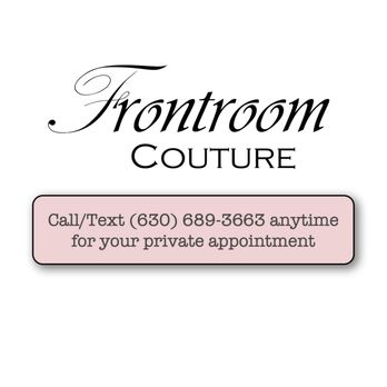 Frontroom Couture - Naperville - Bridal Near Me - Aurora, Illinois Frontroom Couture - Naperville - Bridal Near Me - Aurora, Illinois