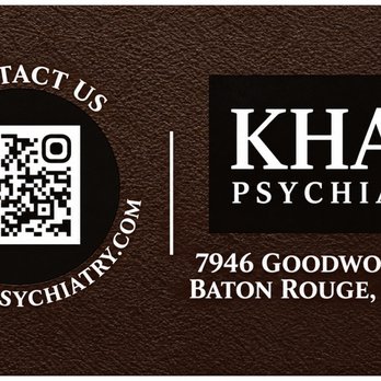 Khan Psychiatry - Psychiatrists Near Me - Baton Rouge, Louisiana Khan Psychiatry - Psychiatrists Near Me - Baton Rouge, Louisiana