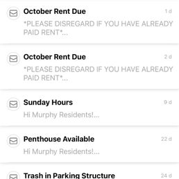 3 messages in 3 days to all residents to pay rent with past due fee notification .. even to those who paid timely.