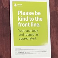 Quest Diagnostics - If you wish to be respected, treat your patients with respect!