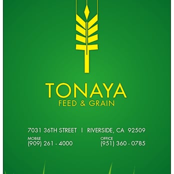 Tonaya Feed and Grain - Feed and Grain - Livestock Feed & Supply Near Me - Riverside, California Tonaya Feed and Grain - Feed and Grain - Livestock Feed & Supply Near Me - Riverside, California