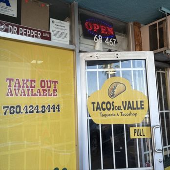 Tacos Del Valle - Outside - Tacos Near Me - Cathedral City, California