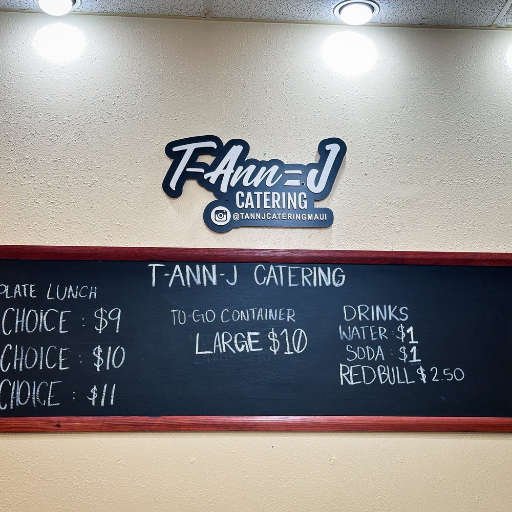 T-Ann-J Catering - Menu pricing - Food Court Near Me - Wailuku, Hawaii