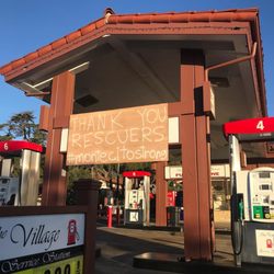 Village Service Station - Thank You to all the rescuers who risked their lives to fight the Thomas Fire