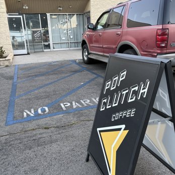 Pop Clutch Coffee - Parking lot sign! - Coffee & Tea Near Me - Redlands, California Pop Clutch Coffee - Parking lot sign! - Coffee & Tea Near Me - Redlands, California
