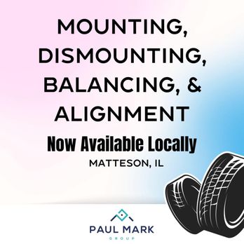 Paul Mark Group - Tires Near Me - Matteson, Illinois