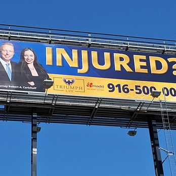 Triumph Law - Triumph Law, P.C. personal injury law firm billboard. - Personal Injury Law Near Me - Folsom, California Triumph Law - Triumph Law, P.C. personal injury law firm billboard. - Personal Injury Law Near Me - Folsom, California