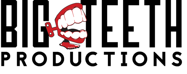 Big Teeth Productions