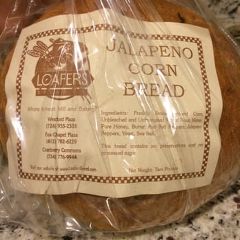 Loafers Bread - 2 lbs of jalapeno cornbread. YUM! - Bakeries Near Me - Wexford, Pennsylvania